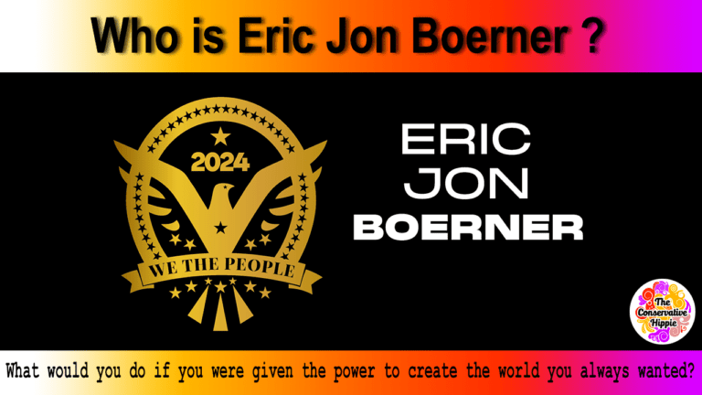 Official Presidential Campaign Announcement for Eric Jon Boerner
